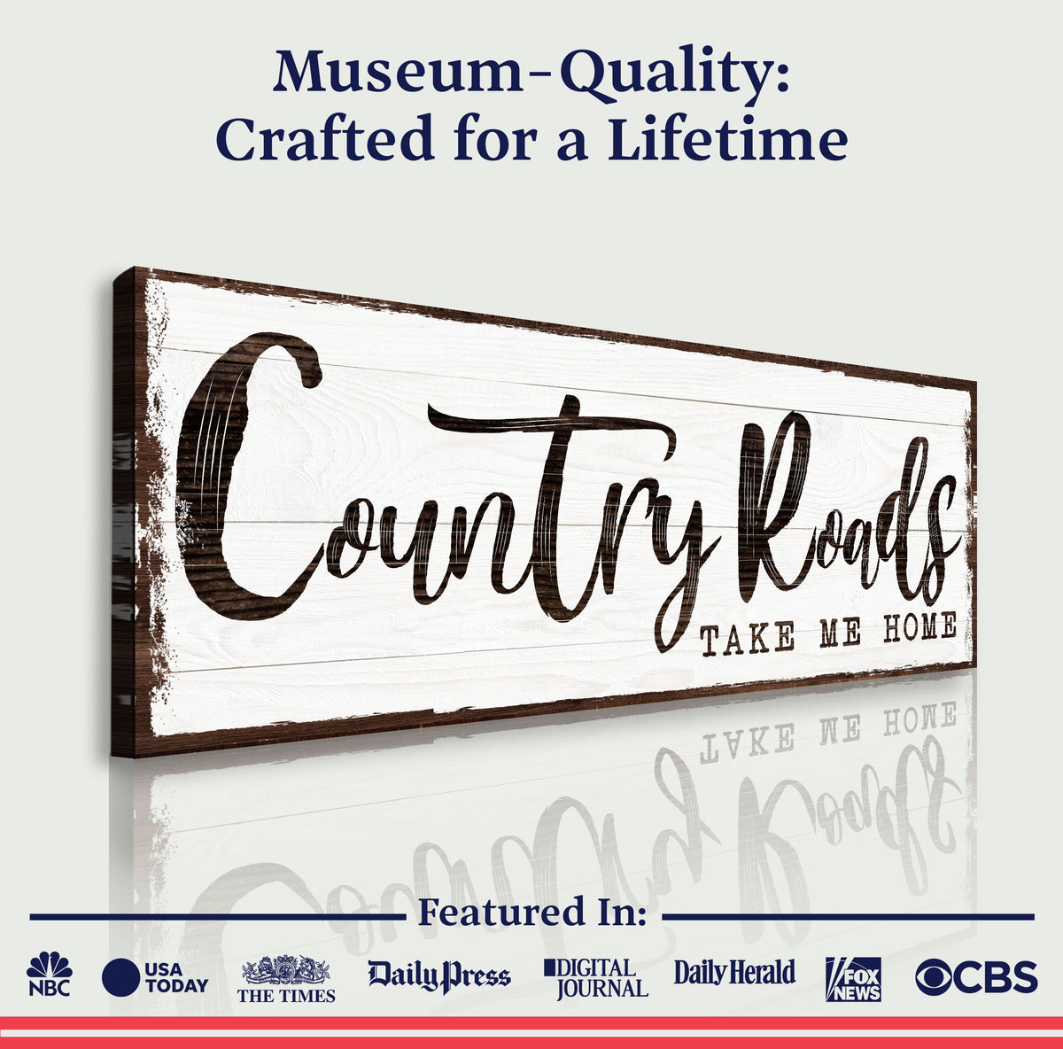 Country Roads Take Me Home Sign