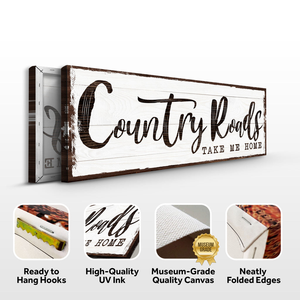 Country Roads Take Me Home Sign