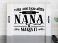 Nana Stove Cover | Everything Tastes Better When Nana Makes It | Farmhouse Noodle Board