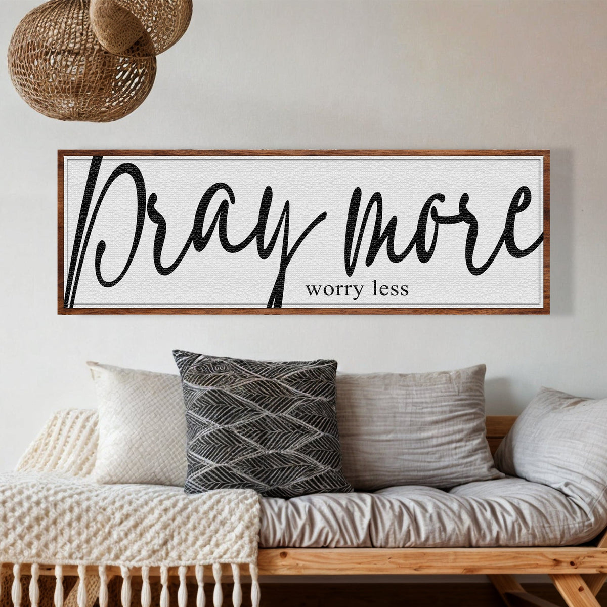 Pray More Worry Less Faith Sign