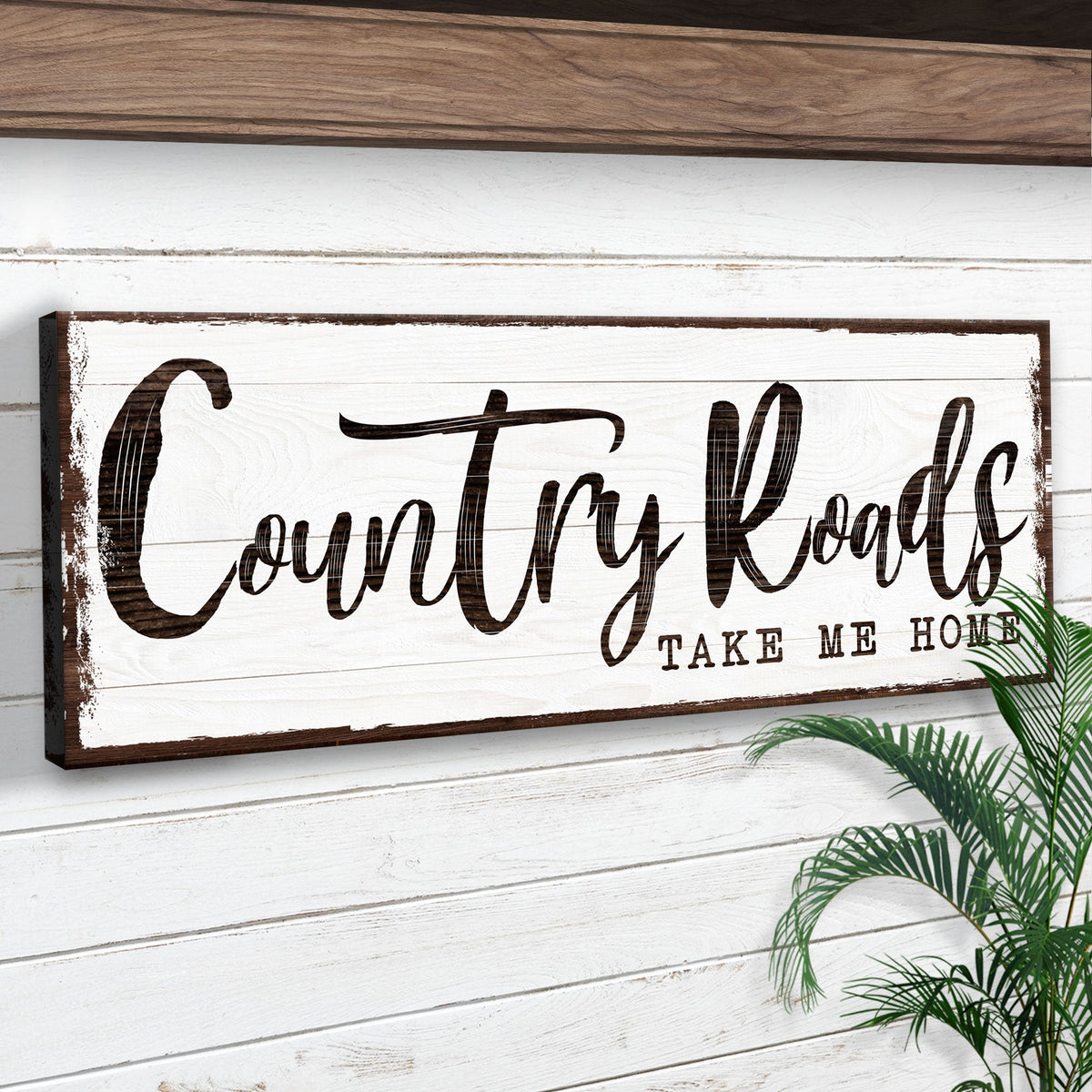 Country Roads Take Me Home Sign